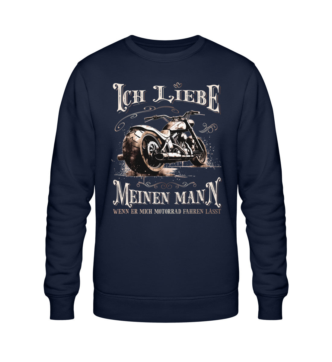 Ein Sweatshirt für Motorradfahrerinnen von Wingbikers mit dem Aufdruck, Ich liebe meinen Mann, wenn er mich Motorrad fahren lässt! - in navy blau.