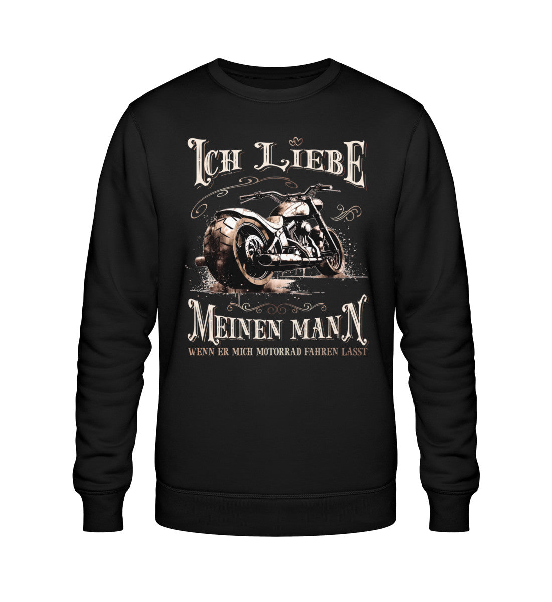 Ein Sweatshirt für Motorradfahrerinnen von Wingbikers mit dem Aufdruck, Ich liebe meinen Mann, wenn er mich Motorrad fahren lässt! - in schwarz.