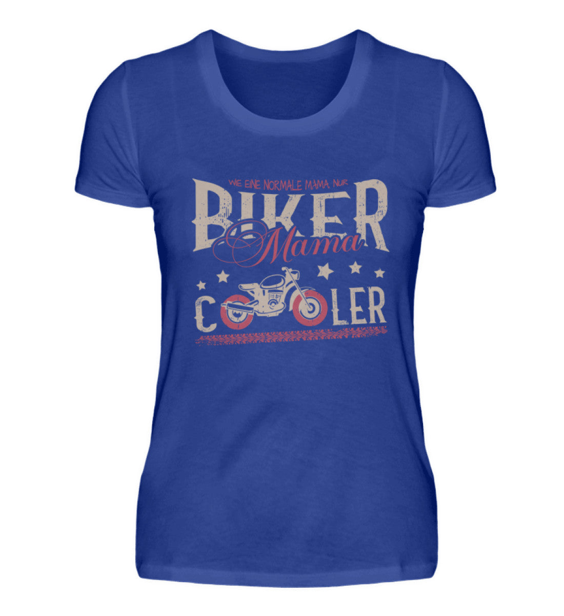 Ein T-Shirt für Motorradfahrende Mütter von Wingbikers mit dem Aufdruck, Biker Mama - wie eine normale Mama, nur cooler - in royal blau.