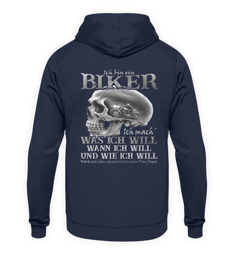 Ein Biker Hoodie von Wingbikers, mit dem Aufdruck, Ich bin ein Biker. Ich mache was ich will, wann ich will und wie ich will, warte mal eben ich muss kurz meine Frau fragen -mit Back Print, in Navy.