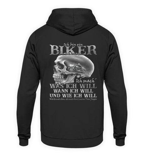 Ein Biker Hoodie von Wingbikers, mit dem Aufdruck, Ich bin ein Biker. Ich mache was ich will, wann ich will und wie ich will, warte mal eben ich muss kurz meine Frau fragen -mit Back Print, in Schwarz.