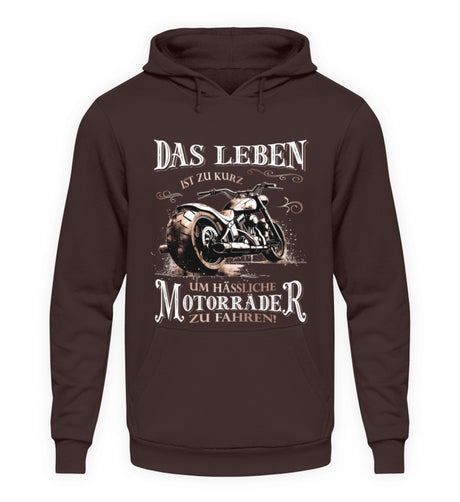 Ein Biker Hoodie für Motorradfahrer von Wingbikers mit dem Aufdruck, Das Leben ist zu kurz, um hässliche Motorräder zu fahren - in braun.