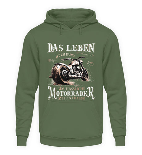 Ein Biker Hoodie für Motorradfahrer von Wingbikers mit dem Aufdruck, Das Leben ist zu kurz, um hässliche Motorräder zu fahren - in erdgrün.