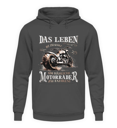 Ein Biker Hoodie für Motorradfahrer von Wingbikers mit dem Aufdruck, Das Leben ist zu kurz, um hässliche Motorräder zu fahren - in dunkelgrau.
