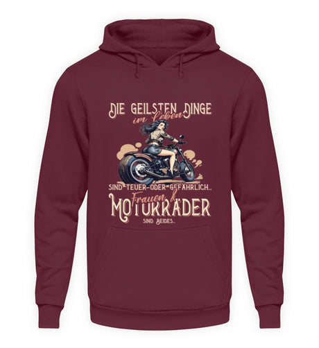 Ein Biker Hoodie von Wingbikers, mit dem Aufdruck, die geilsten Dinge im Leben sind teuer oder gefährlich - Frauen und Motorräder sind beides, in burgunder.