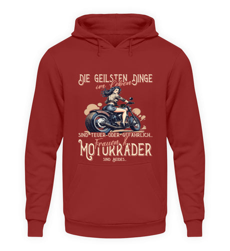 Ein Biker Hoodie von Wingbikers, mit dem Aufdruck, die geilsten Dinge im Leben sind teuer oder gefährlich - Frauen und Motorräder sind beides, in rot.