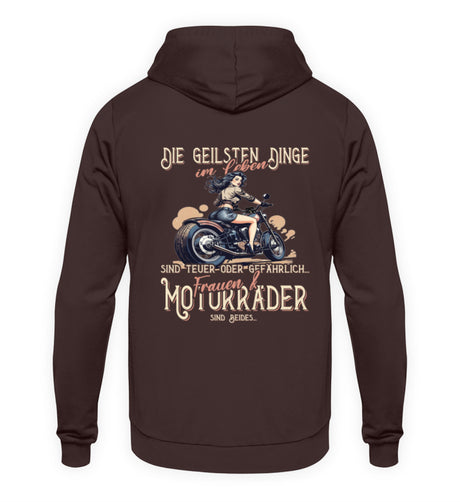 Ein Biker Hoodie von Wingbikers, mit dem Aufdruck, die geilsten Dinge im Leben sind teuer oder gefährlich - Frauen und Motorräder sind beides - mit Back Print, in braun.