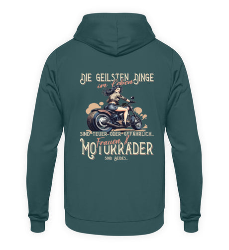 Ein Biker Hoodie von Wingbikers, mit dem Aufdruck, die geilsten Dinge im Leben sind teuer oder gefährlich - Frauen und Motorräder sind beides - mit Back Print, in petrol türkis.