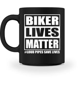 Eine Tasse für Motorradfahrer von Wingbikers, mit dem beidseitigen Aufdruck, Biker Lives Matter - # Loud Pipes Save Lives, in schwarz.