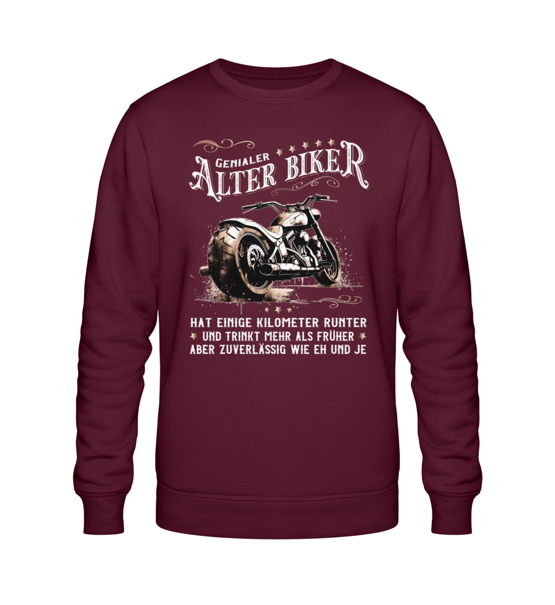 Ein Biker Sweatshirt für Motorradfahrer von Wingbikers mit dem Aufdruck, Alter Biker - Einige Kilometer runter, trinkt mehr - aber zuverlässig wie eh und je - in burgunder weinrot.