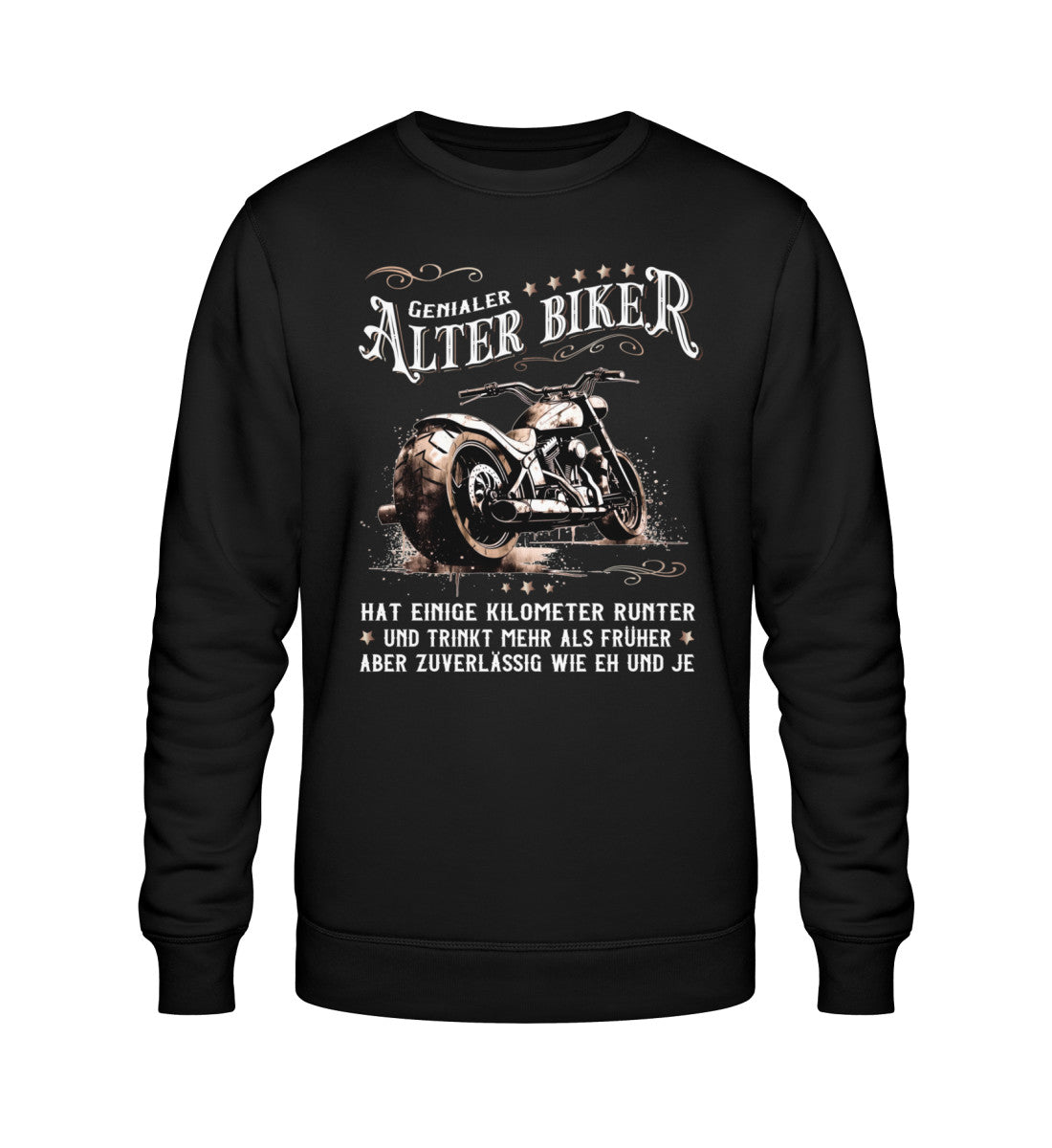 Ein Biker Sweatshirt für Motorradfahrer von Wingbikers mit dem Aufdruck, Alter Biker - Einige Kilometer runter, trinkt mehr - aber zuverlässig wie eh und je - in schwarz.