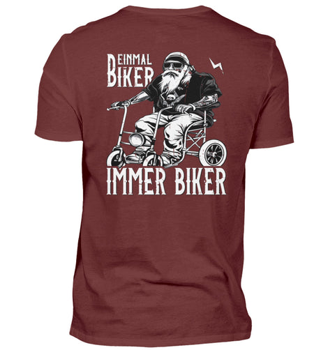 Ein Biker T-Shirt für Motorradfahrer von Wingbikers mit dem Aufdruck, Einmal Biker - Immer Biker - mit Back Print, in weinrot.