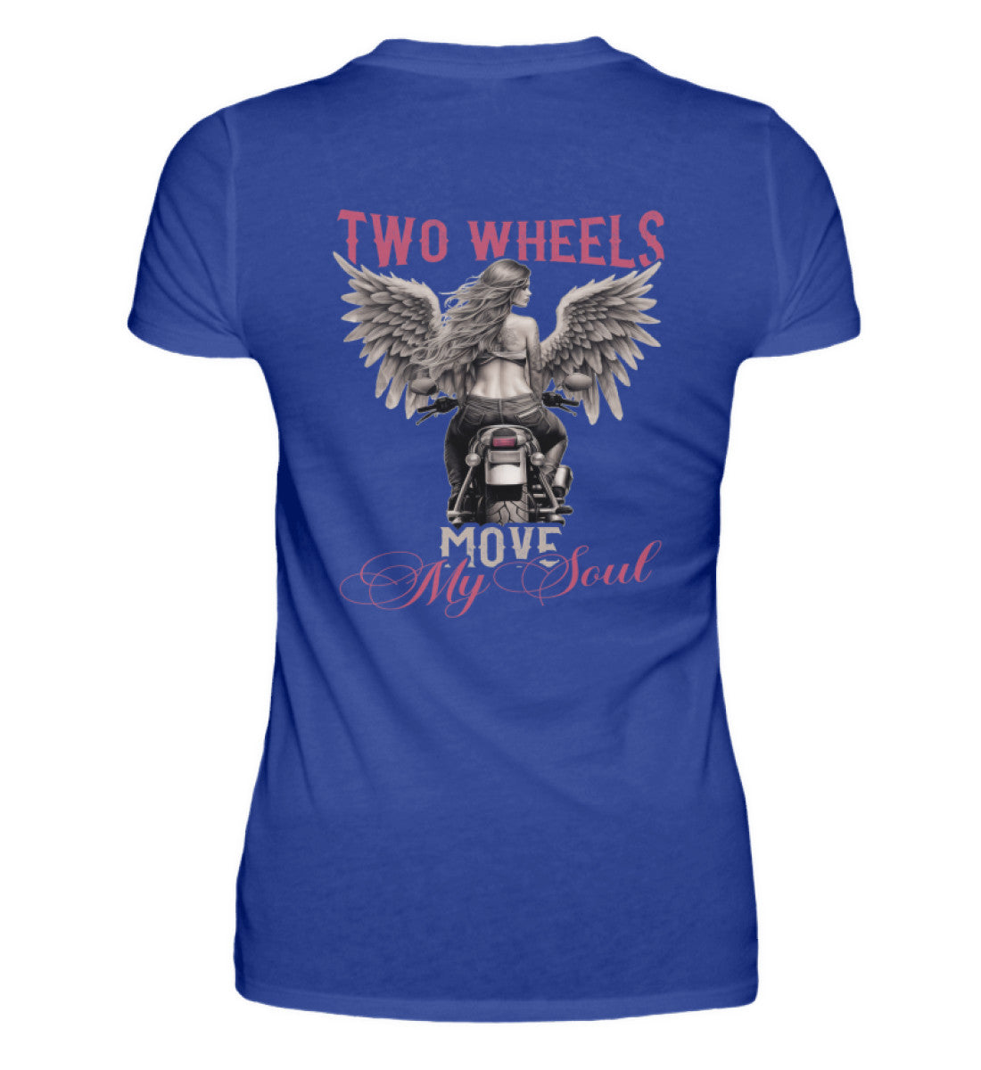 Ein T-Shirt für Motorradfahrerinnen von Wingbikers mit dem Aufdruck, Two Wheels Move My Soul, in royal blau.