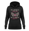 Ein Damen Hoodie für Motorradfahrerinnen von Wingbikers mit dem Aufdruck, In A World Full Of Princesses - Be A Biker Girl, in schwarz.