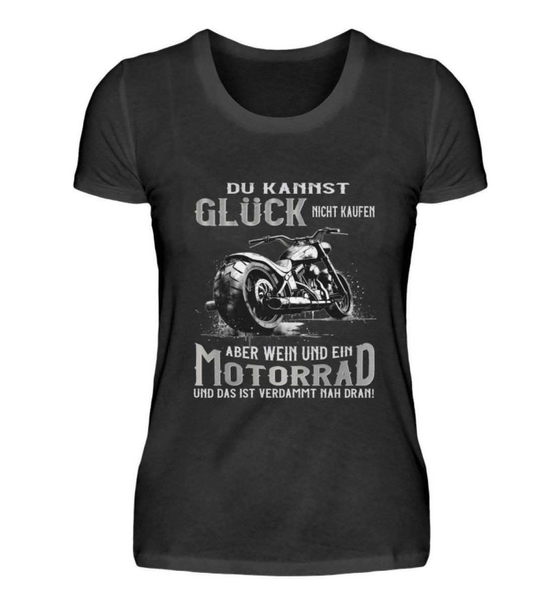 Ein Bikerin T-Shirt für Motorradfahrerinnen von Wingbikers mit dem Aufdruck, Du kannst Glück nicht kaufen, aber Wein und ein Motorrad und das ist verdammt nah dran! - in schwarz.