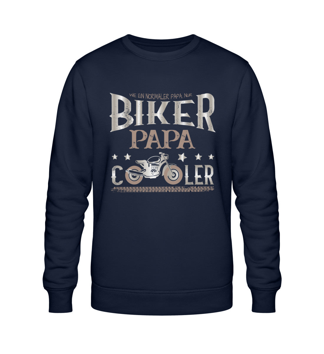 Ein Biker Sweatshirt für Motorradfahrer von Wingbikers mit dem Aufdruck, Biker Papa - Wie ein normaler Papa nur cooler - in navy blau.