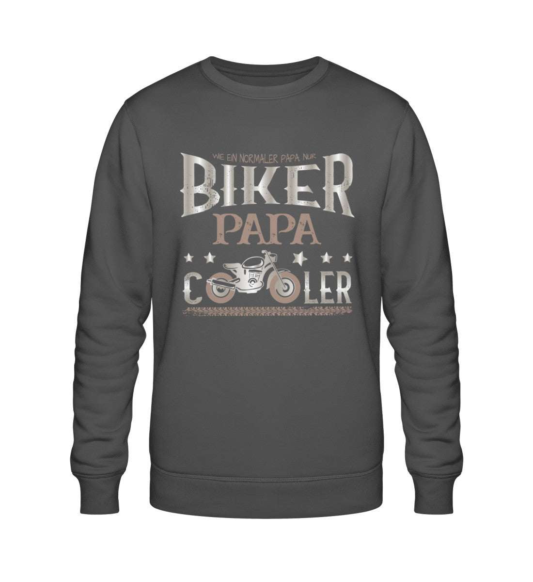Ein Biker Sweatshirt für Motorradfahrer von Wingbikers mit dem Aufdruck, Biker Papa - Wie ein normaler Papa nur cooler - in dunkelgrau.