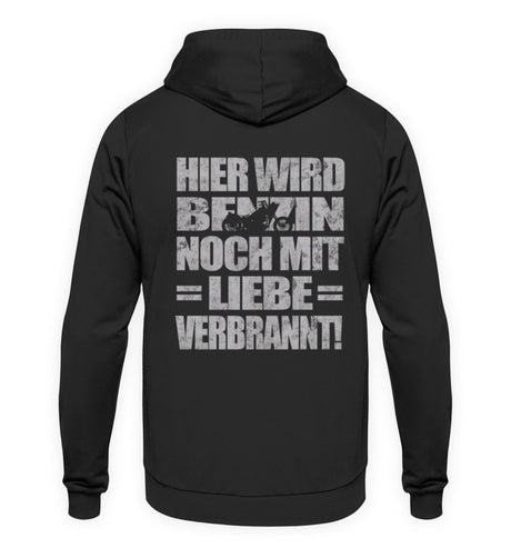 Ein Biker Hoodie für Motorradfahrer von Wingbikers mit dem Aufdruck, Hier wird Benzin noch mit Liebe verbrannt - mit Back Print, in schwarz.