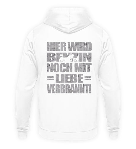 Ein Biker Hoodie für Motorradfahrer von Wingbikers mit dem Aufdruck, Hier wird Benzin noch mit Liebe verbrannt - mit Back Print, in weiß.