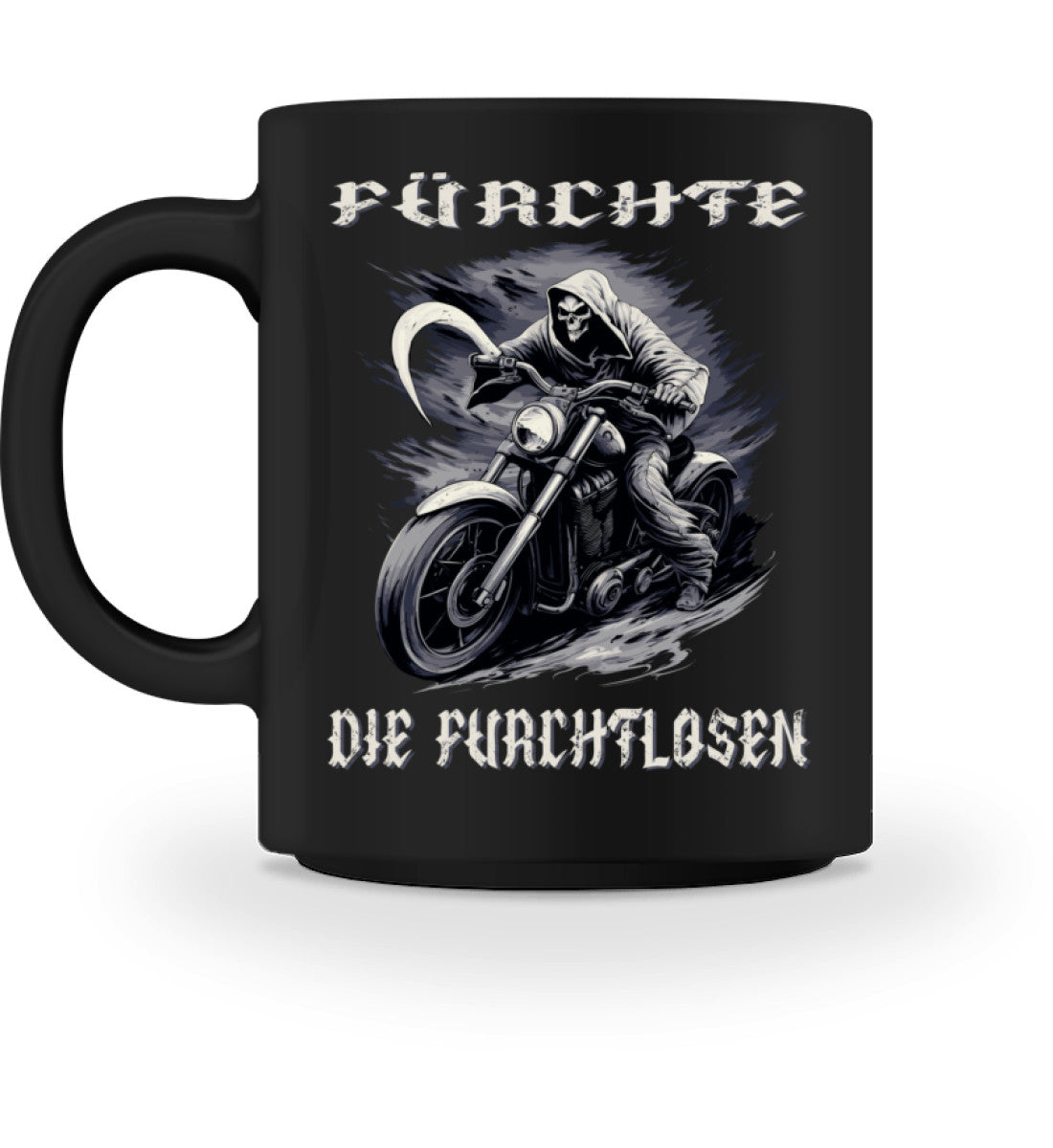 Eine Tasse für Motorradfahrer von Wingbikers, mit dem beidseitigen Aufdruck, Fürchte die Furchtlosen, in schwarz.