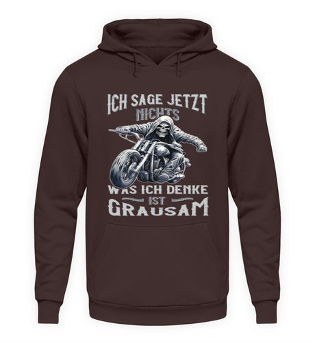 Ein Biker Hoodie für Motorradfahrer von Wingbikers mit dem Aufdruck, Ich sage jetzt nichts - Was ich denke ist grausam - in braun.