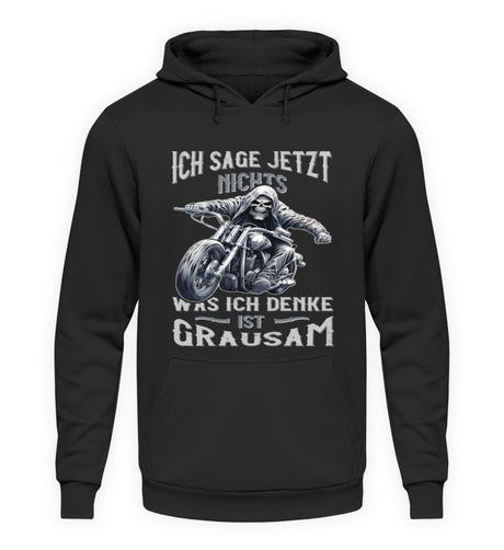 Ein Biker Hoodie für Motorradfahrer von Wingbikers mit dem Aufdruck, Ich sage jetzt nichts - Was ich denke ist grausam - in schwarz.