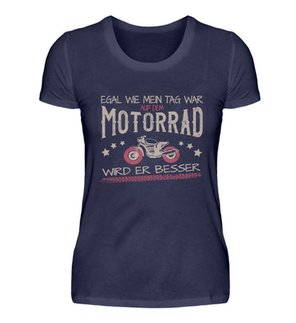 Ein T-Shirt für Motorradfahrerinnen von Wingbikers mit dem Aufdruck, Egal wie mein Tag war, in navy blau.