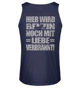 Ein Biker Tanktop für Motorradfahrer von Wingbikers mit dem Aufdruck, Hier wird Benzin noch mit Liebe verbrannt - mit Back Print, in navy blau.