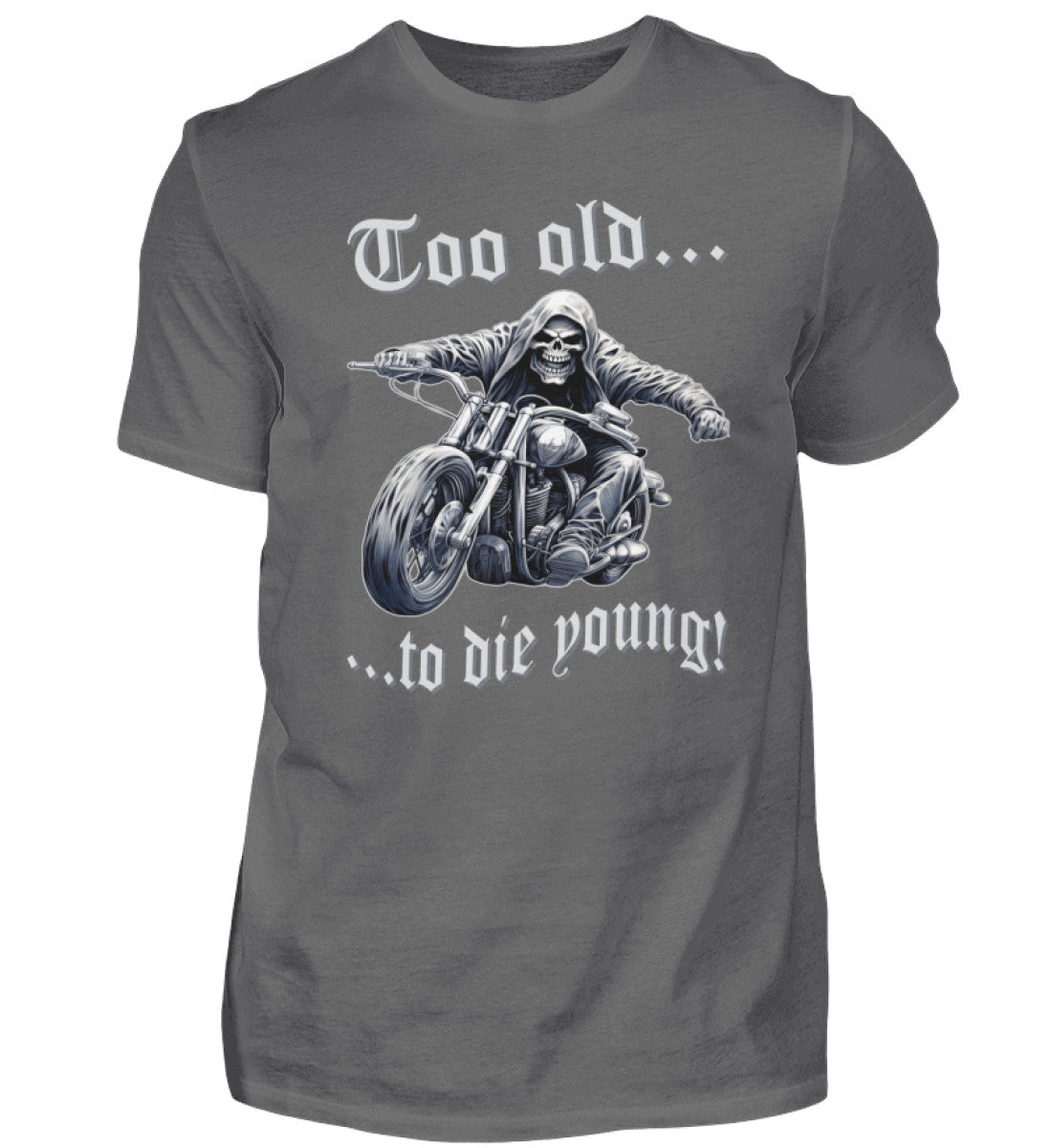 Ein Biker T-Shirt für Motorradfahrer von Wingbikers mit dem Aufdruck, Too old to die young! - in grau.