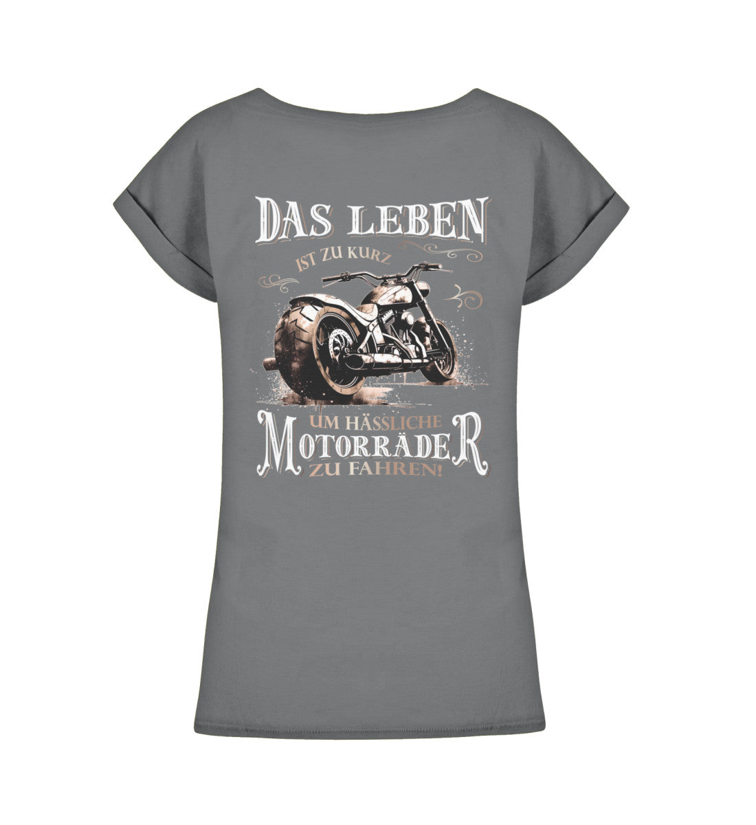 Ein Bikerin T-Shirt für Motorradfahrerinnen von Wingbikers mit dem Aufdruck, Das Leben ist zu kurz, um hässliche Motorräder zu fahren - mit Back Print, leger geschnitten, in dunkelgrau.