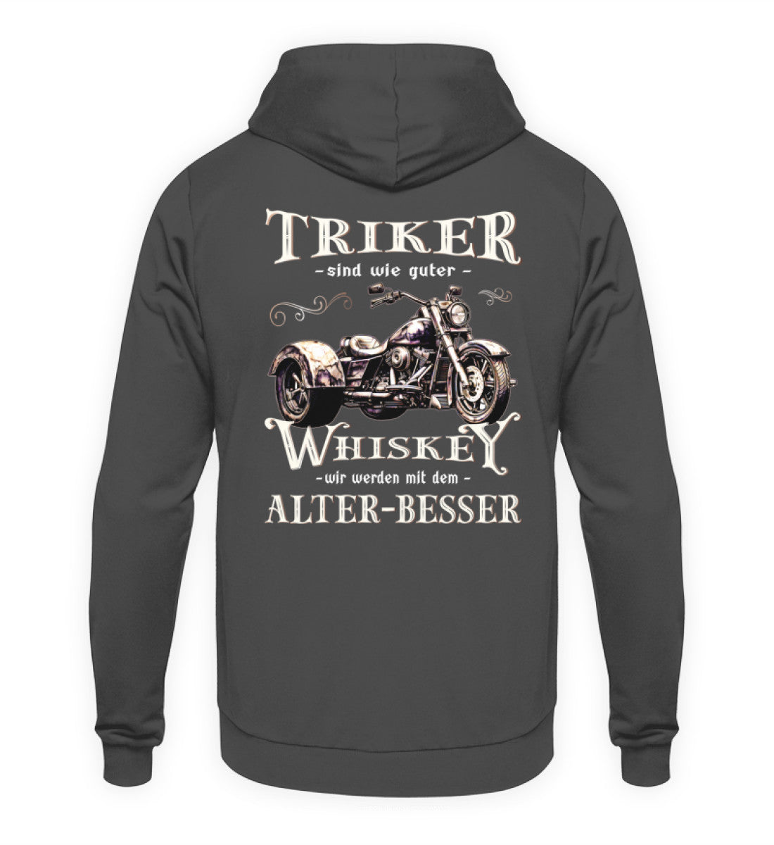 Ein Hoodie für Trike Fahrer von Wingbikers mit dem Aufdruck, Triker sind wie guter Whiskey - Wir werden mit dem Alter besser, als Back Print, in dunkelgrau.