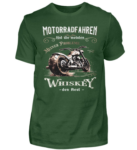 Ein Biker T-Shirt für Motorradfahrer von Wingbikers mit dem Aufdruck, Motorradfahren löst die meisten meiner Probleme - Whiskey den Rest - in dunkelgrün.