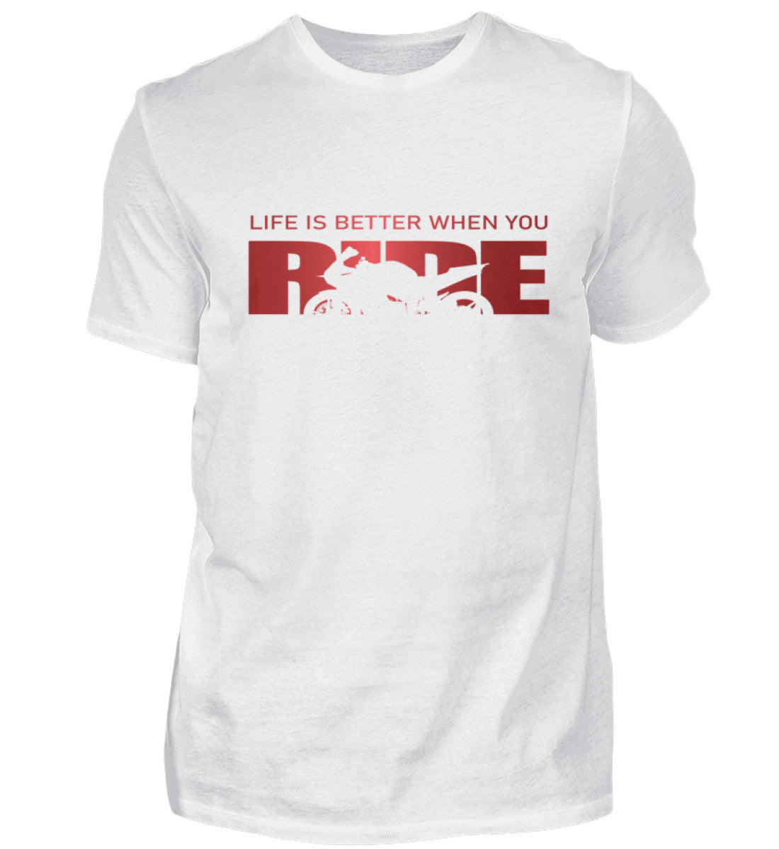 Ein T-Shirt für Motorradfahrer von Wingbikers mit dem roten Schriftzug, Life Is Better When You Ride - mit einem Motorrad, in weiß.