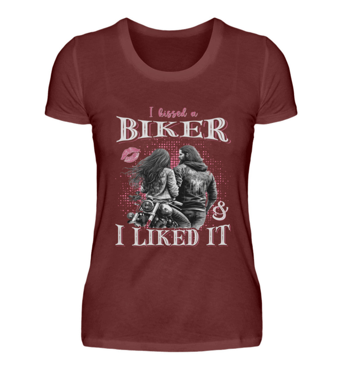 Ein T-Shirt für Motorradfahrerinnen von Wingbikers mit dem Aufdruck, I Kissed A Biker And I Liked It, in weinrot.
