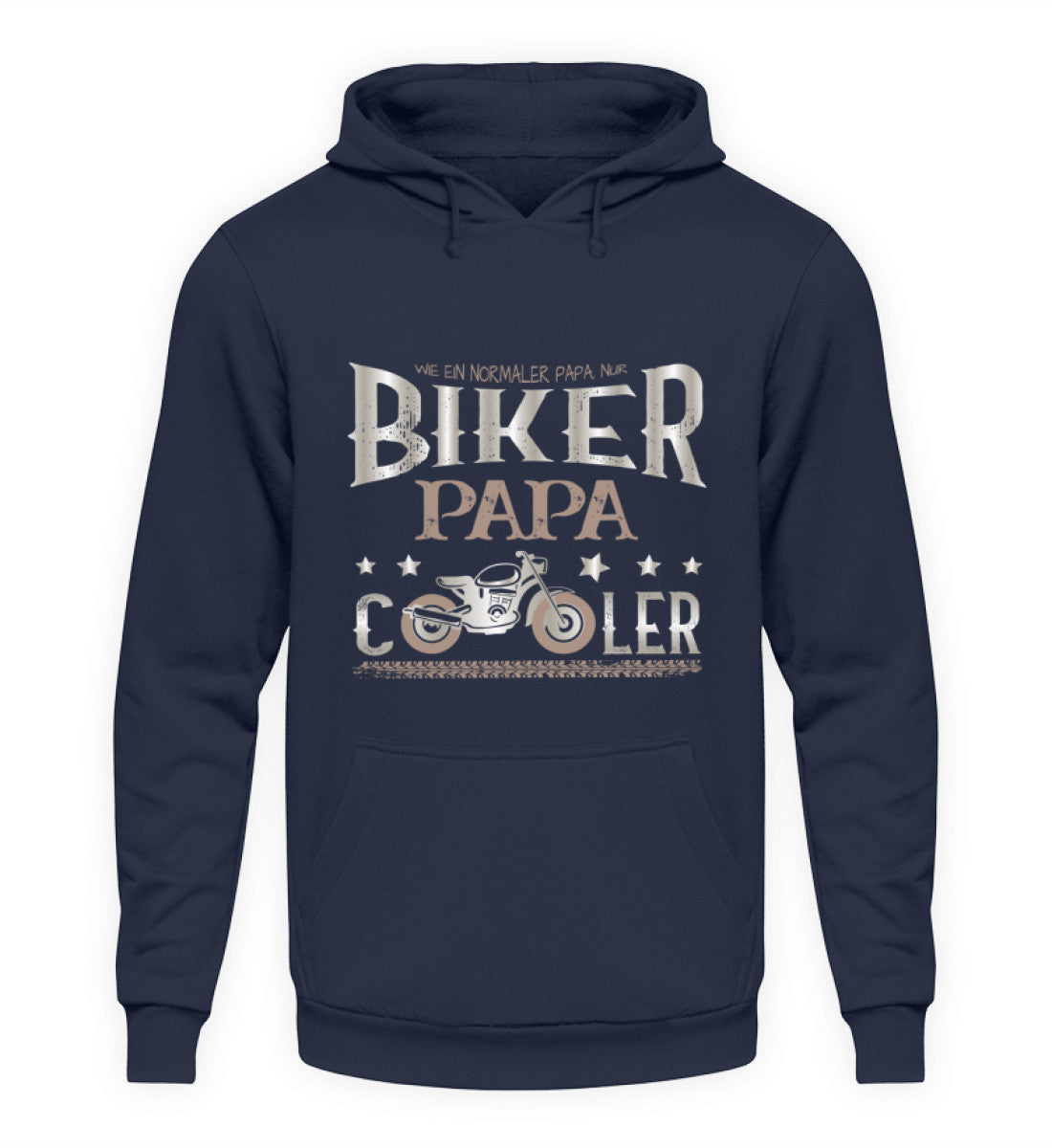 Ein Hoodie für motorradfahrende Väter von Wingbikers mit dem Aufdruck, Biker Papa, wie ein normaler Papa, nur viel cooler, in navy blau.