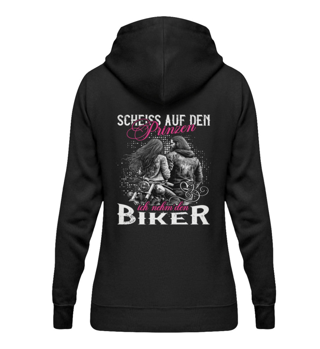 Ein Damen Hoodie für Motorradfahrerinnen von Wingbikers mit dem Aufdruck, Scheiß auf den Prinzen, ich nehm' den Biker, als Back Print, in schwarz.