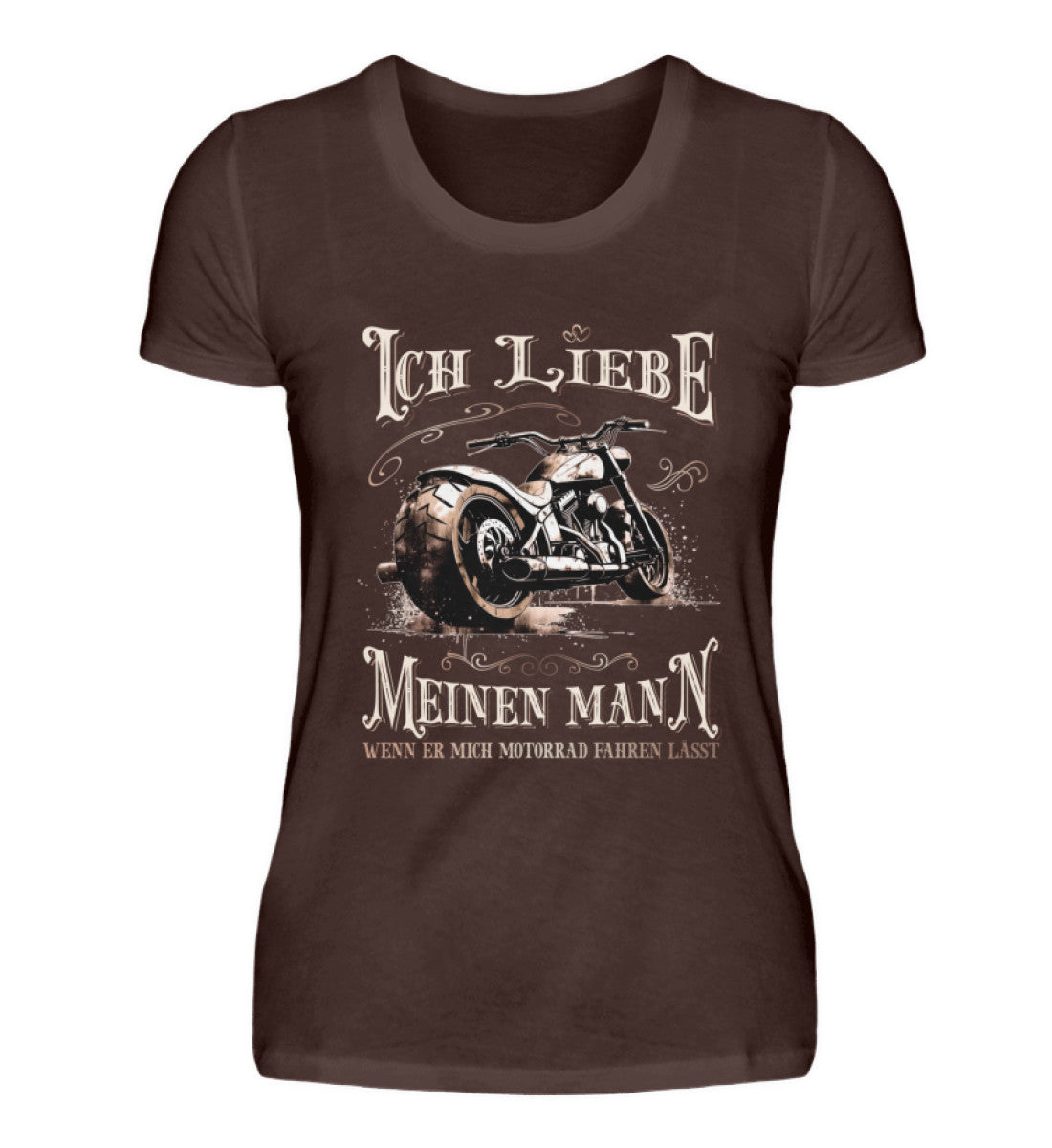 Ein T-Shirt für Motorradfahrerinnen von Wingbikers mit dem Aufdruck, Ich liebe meinen Mann, wenn er mich Motorrad fahren lässt! - in braun.