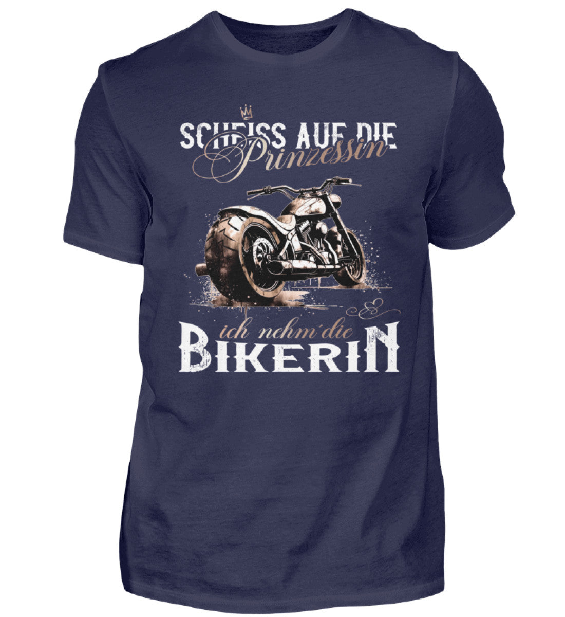 Ein Biker T-Shirt für Motorradfahrer von Wingbikers mit dem Aufdruck, Scheiß auf die Prinzessin - Ich nehm´ die Bikerin - in navy blau.