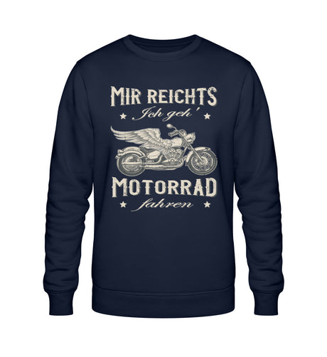 Ein Biker Sweatshirt für Motorradfahrer von Wingbikers mit dem Aufdruck, Mir reichts, ich geh´ Motorrad fahren - in navy blau.