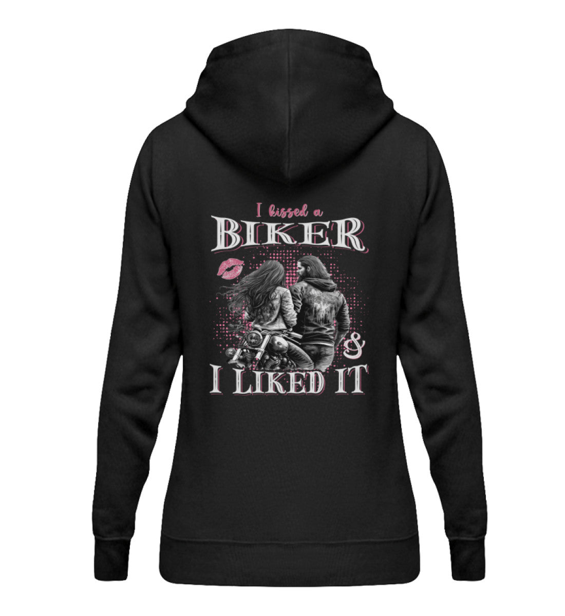 Ein Damen Hoodie für Motorradfahrerinnen von Wingbikers mit dem Aufdruck, I Kissed A Biker And I Liked It, mit Back Print, in schwarz.