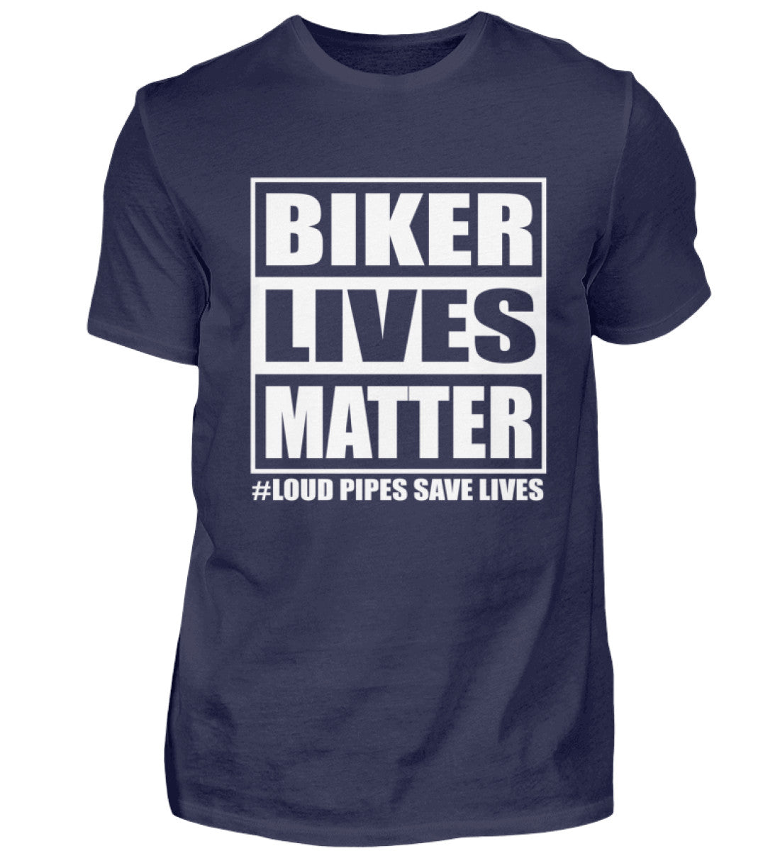 Ein Biker T-Shirt für Motorradfahrer von Wingbikers mit dem Aufdruck, Biker Lives Matter - # Loud Pipes Save Lives, in navy blau.