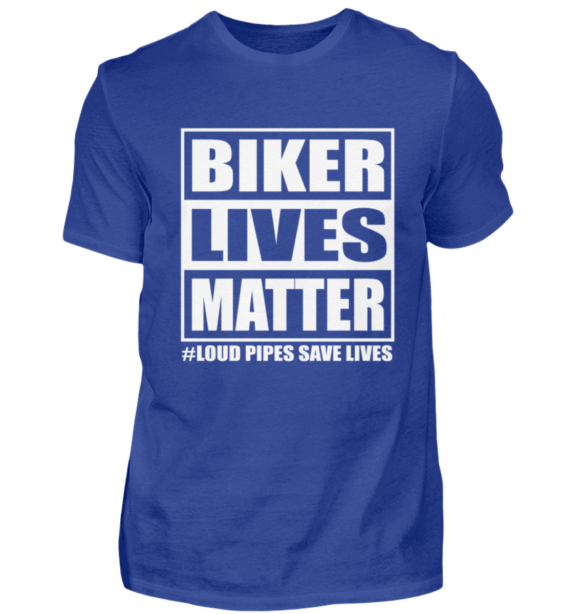 Ein Biker T-Shirt für Motorradfahrer von Wingbikers mit dem Aufdruck, Biker Lives Matter - # Loud Pipes Save Lives, in royal blau.