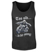 Ein Biker Tanktop für Motorradfahrer von Wingbikers mit dem Aufdruck, Too old to die young! - in schwarz.