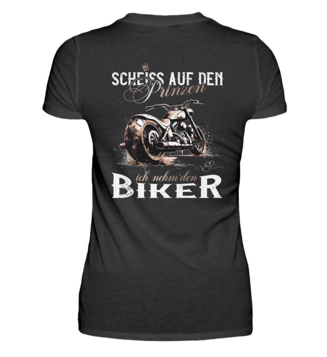 Ein T-Shirt für Motorradfahrerinnen von Wingbikers mit dem Aufdruck, Scheiß auf den Prinzen, ich nehm' den Biker, als Backprint in schwarz. 