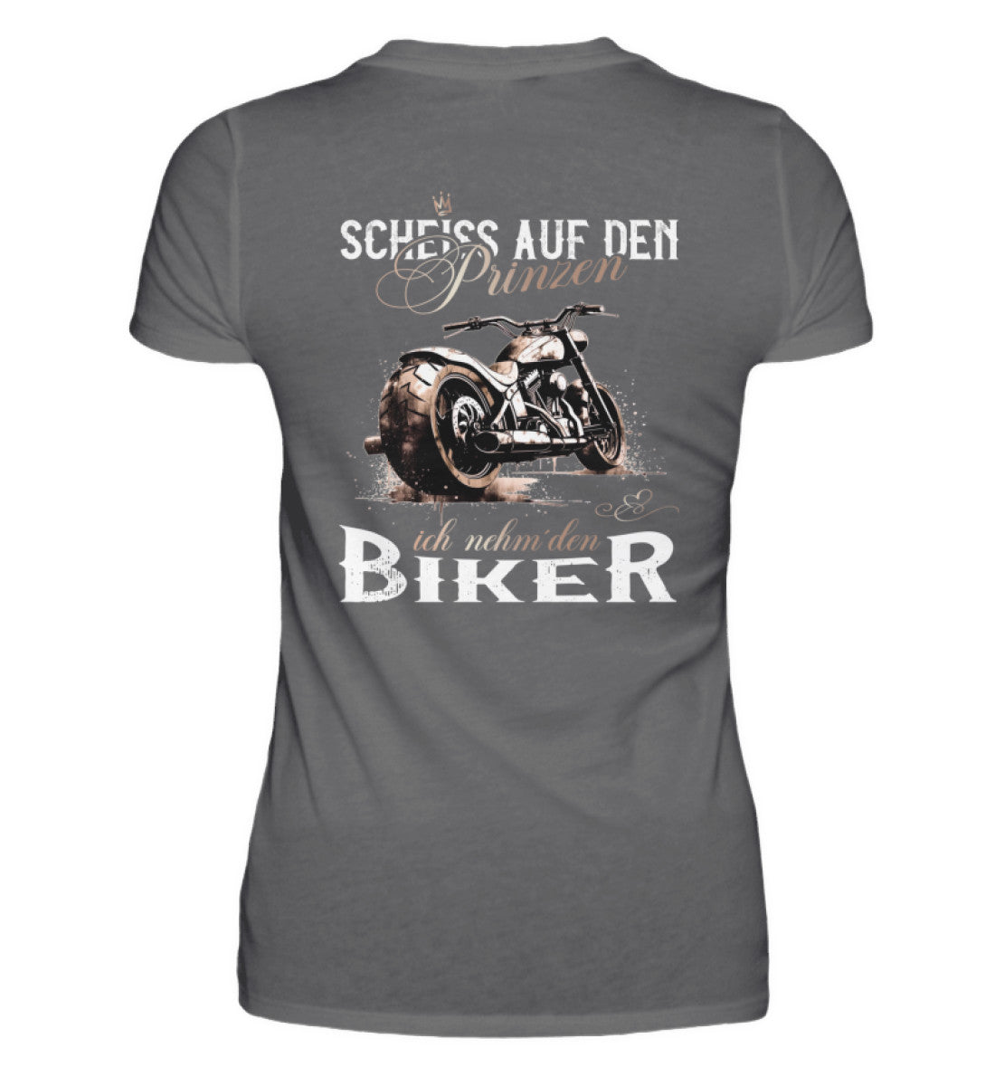 Ein T-Shirt für Motorradfahrerinnen von Wingbikers mit dem Aufdruck, Scheiß auf den Prinzen, ich nehm' den Biker, als Backprint in dunkelgrau. 