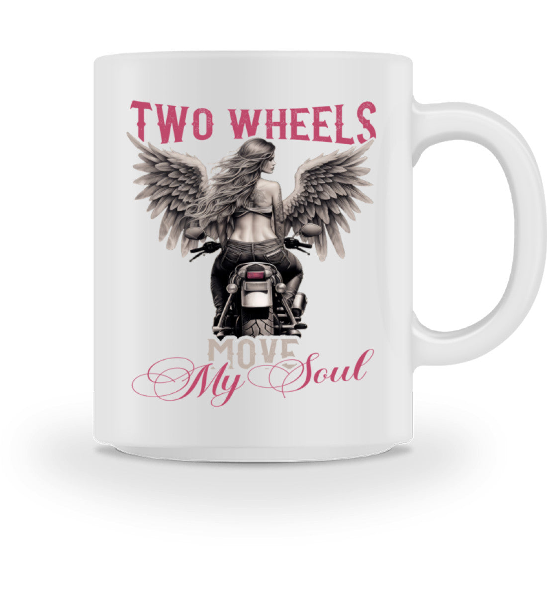 Eine Tasse für Motorradfahrer von Wingbikers, mit dem beidseitigen Aufdruck, Two Wheels Move My Soul, in weiß.