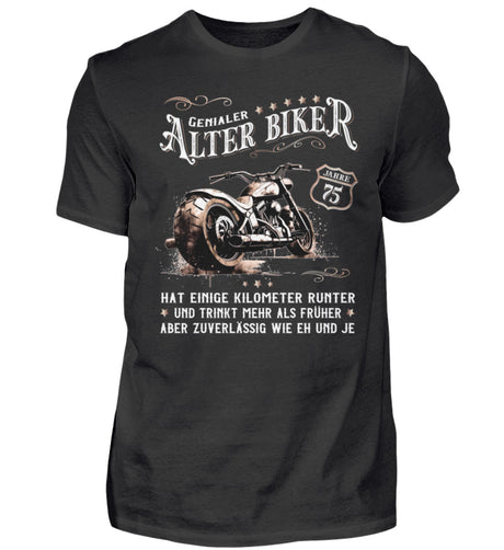 Ein Biker T-Shirt zum Geburtstag für Motorradfahrer von Wingbikers mit dem Aufdruck, Alter Biker - 75 Jahre - Einige Kilometer runter, trinkt mehr - aber zuverlässig wie eh und je - in schwarz.