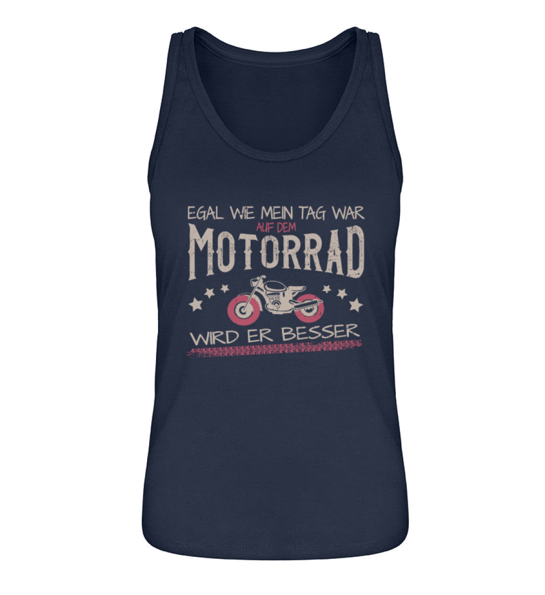 Ein Tanktop für Motorradfahrerinnen von Wingbikers mit dem Aufdruck, Egal wie mein Tag war, in navy blau.