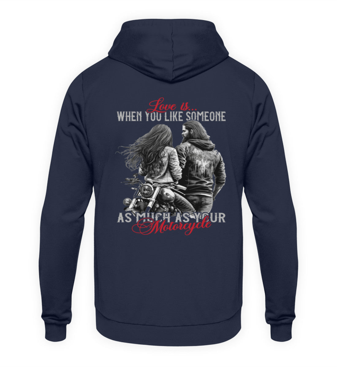 Ein Hoodie für Motorradfahrer von Wingbikers, mit dem Aufdruck, Love is, When You Like Someone As Much As Your Motorcycle, in navy blau.