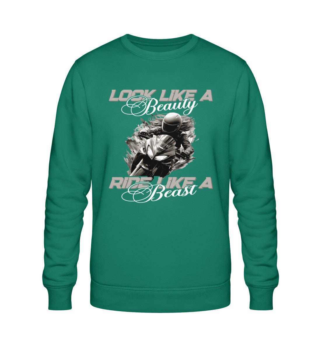 Ein Sweatshirt für Motorradfahrerinnen von Wingbikers mit dem Aufdruck, Look like a Beauty - Ride like a Beast , in grün.